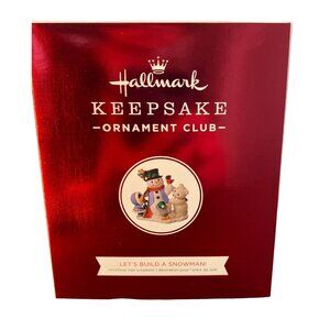 Hallmark Keepsake 2018 Member Exclusive Lets Build A Snowman! Ornament